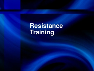 Resistance Training