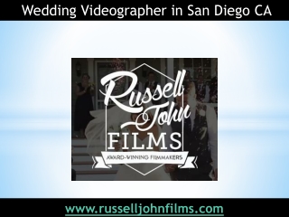 Wedding Videographer in San Diego CA