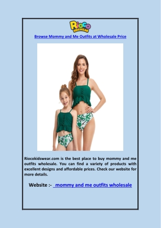 Browse Mommy and Me Outfits at Wholesale Price