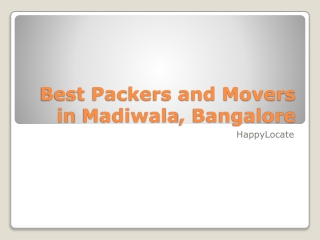 Best Packers and Movers in Madiwala, Bangalore