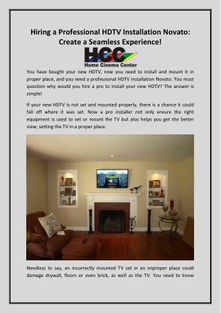 Hiring a Professional HDTV Installation Novato Create A Seamless Experience!