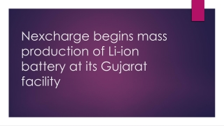 Nexcharge begins mass production of Li-ion battery at