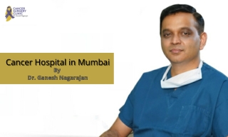 Best Hospital For Cancer Surgery in Mumbai
