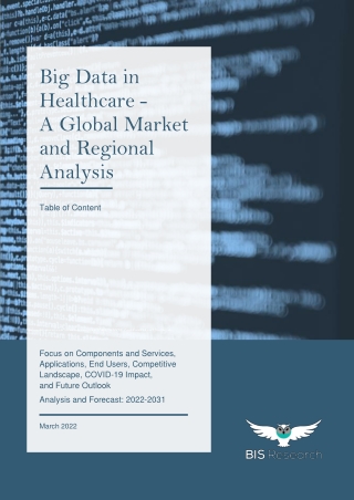 Big Data in Healthcare Market Future Outlook - Analysis and Forecast, 2022-2031