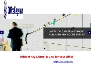 Efficient Key Control Is Vital for your Office