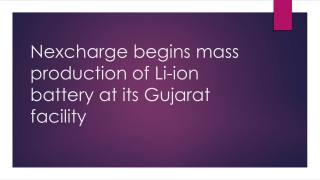 Nexcharge begins mass production of Li-ion battery at