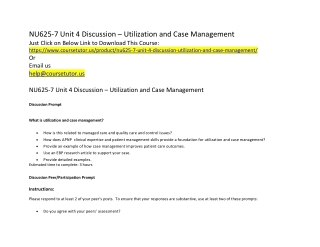 NU625-7 Unit 4 Discussion – Utilization and Case Management