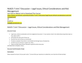 NU625-7 Unit 7 Discussion – Legal Issues, Ethical Considerations and Risk Management