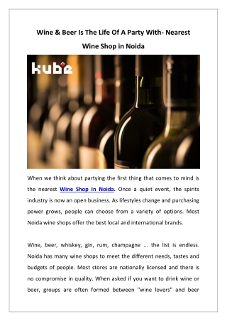 Wine & Beer Is The Life Of A Party With- Nearest Wine Shop in Noida