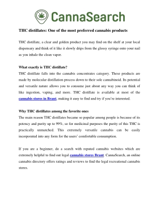 THC distillates One of the most preferred cannabis products