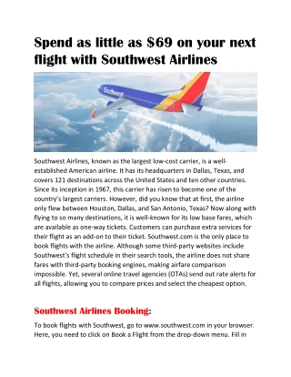 Spend as little as $69 on your next flight with Southwest Airlines