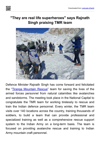 They are real life superheroes says Rajnath Singh praising TMR team