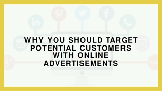 Why You Should Target Potential Customers With Online Advertisements-converted