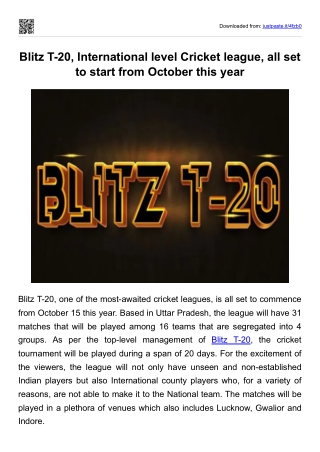 Blitz T-20, International level Cricket league, all set to start from October this year