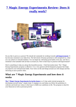 7 Magic Energy Experiments Review- Does it really work?