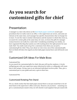 As you search for customized gifts for chief