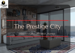The Prestige City Yogi Hills at Mulund West, Mumbai Brochure