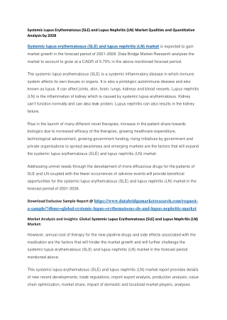 Systemic Lupus Erythematosus (SLE) and Lupus Nephritis (LN) Market Qualities and Quantitative Analysis by 2028