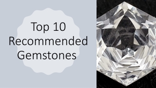 Top 10 Recommended Gemstones