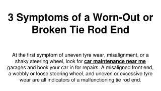 3 Symptoms of a Worn-Out or Broken Tie Rod End
