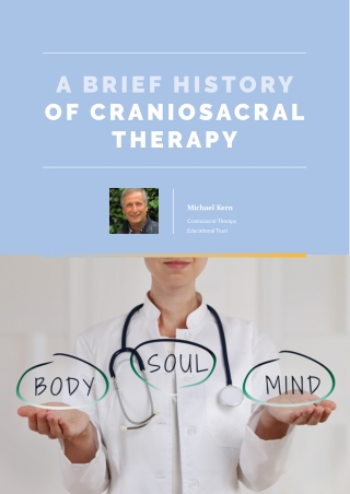 A Brief History of Craniosacral Therapy