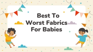 Best To Worst Fabrics For Babies
