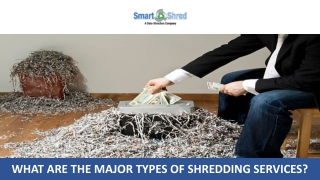 What Are the Major Types of Shredding Services?