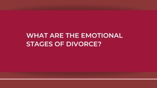 What Are the Emotional Stages of Divorce