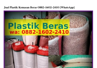 Jual Plastik Kemasan Beras Ô882~lϬÔ2~2ᏎlÔ(WA)