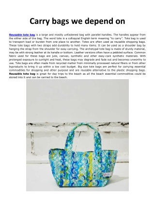 Carry bags we depend on
