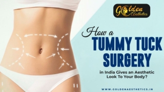 How A Tummy Tuck Surgery in India Gives an Aesthetic  Look To Your Body