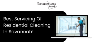 Best Servicing Of Residential Cleaning In Savannah!