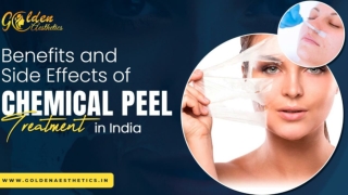 Benefits & Side Effects Of Chemical Peel Treatment In India