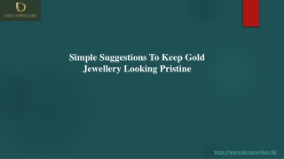 Simple Suggestions To Keep Gold Jewellery Looking Pristine