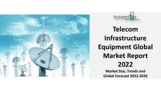 Telecom Infrastructure Equipment Global Market Analysis 2022: Regional Trend