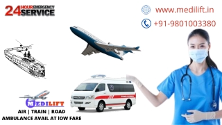 Pick Quickly Medilift Air Ambulance in Delhi or Guwahati for Patient Rescue