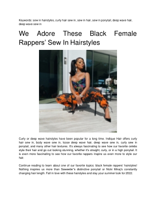We Adore These Black Female Rappers’ Sew In Hairstyles