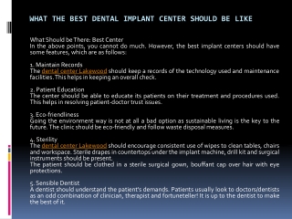 Dental Implant Center Should Be