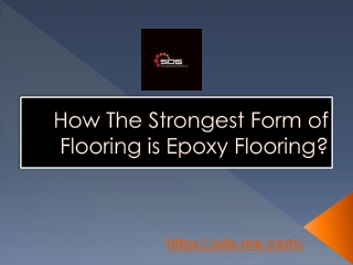 How The Strongest Form of Flooring is Epoxy Flooring