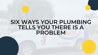 Six Ways Your Plumbing Tells You There Is a Problem