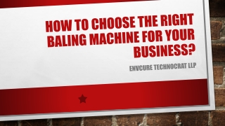 How To Choose The Right Baling Machine For Your Business?