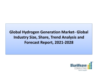 hydrogen generation market report 2022-2028