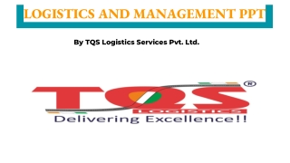 Logistics and Management