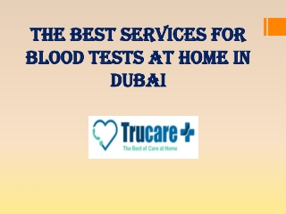 Blood Tests at Home in Dubai