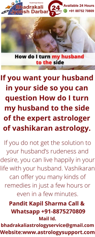 How do I turn my husband to the side – Astrology Support (1)