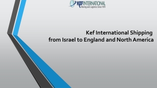 Kef International shipping from Israel to England and North America
