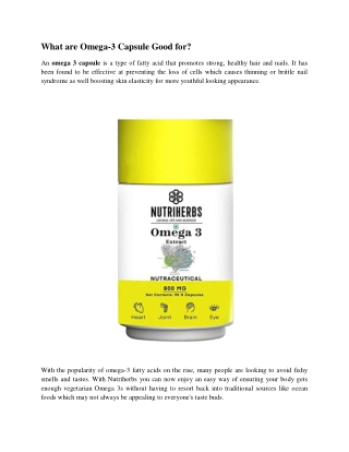 What are Omega-3 Capsule Good for ?