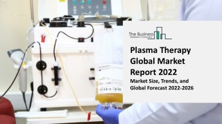 Plasma Therapy Market Strategies And Growth Opportunities 2031