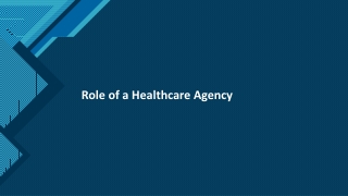 Role of a Healthcare Agency