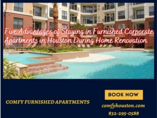 Five Advantages of Staying in Furnished Corporate Apartments in Houston During H